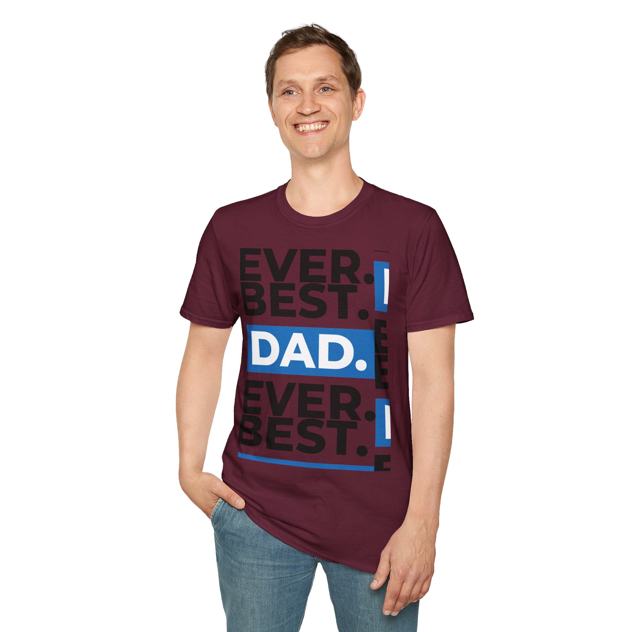 Best Dad Ever T-Shirt — Bold Typography Father’s Day Tee