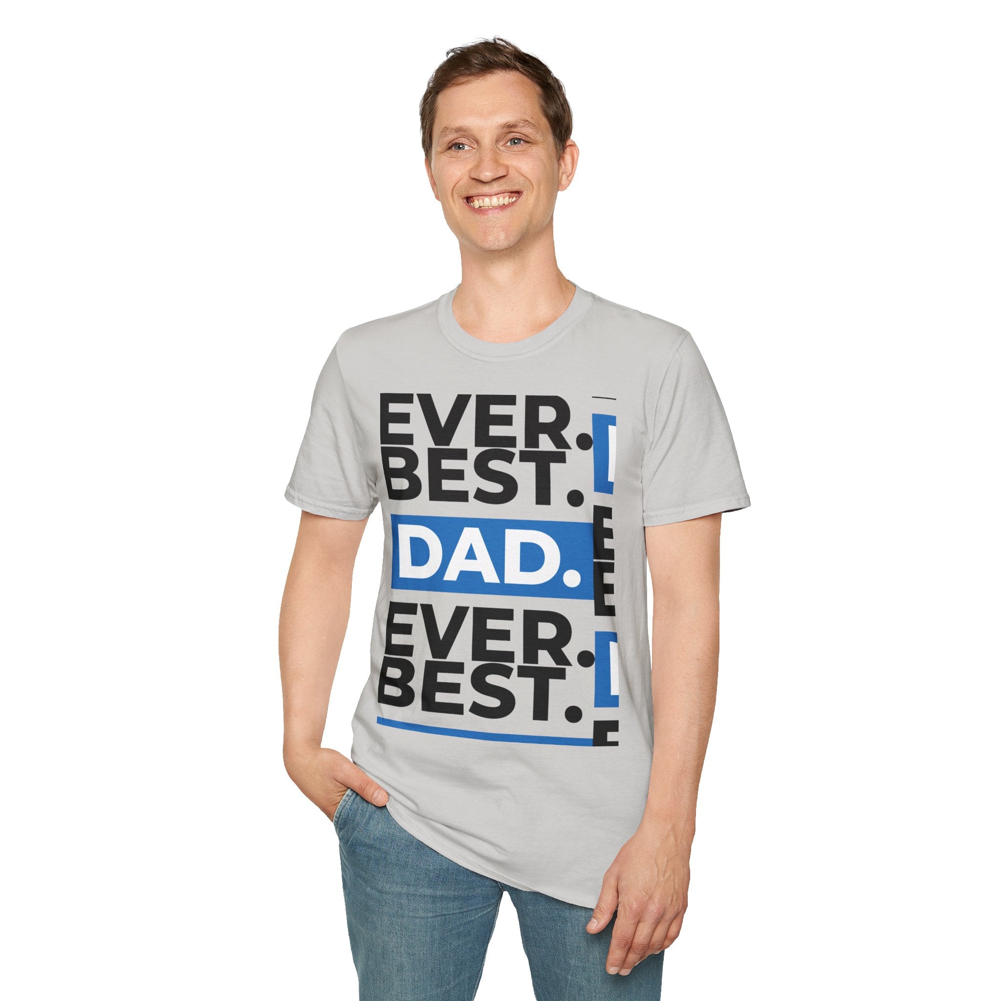 Best Dad Ever T-Shirt — Bold Typography Father’s Day Tee