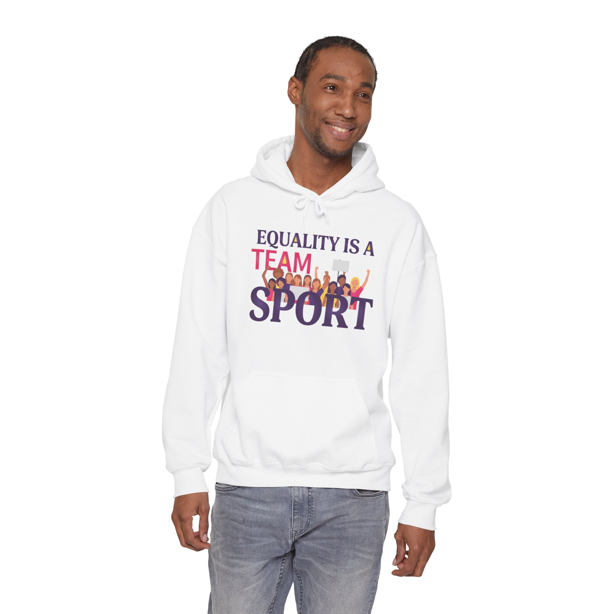 Equality Is a Team Sport Hoodie — Inclusive Team Unity Sweatshirt