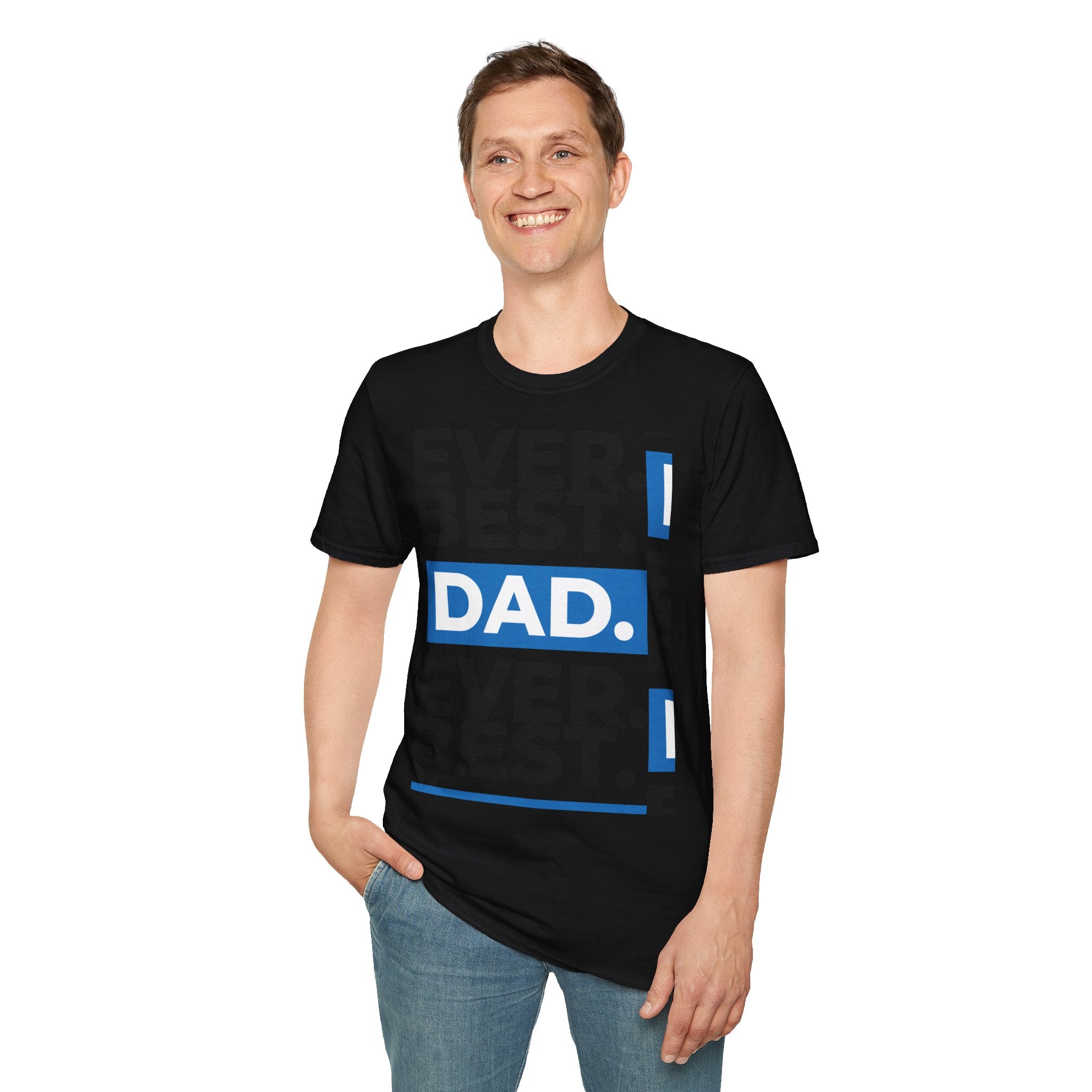 Best Dad Ever T-Shirt — Bold Typography Father’s Day Tee