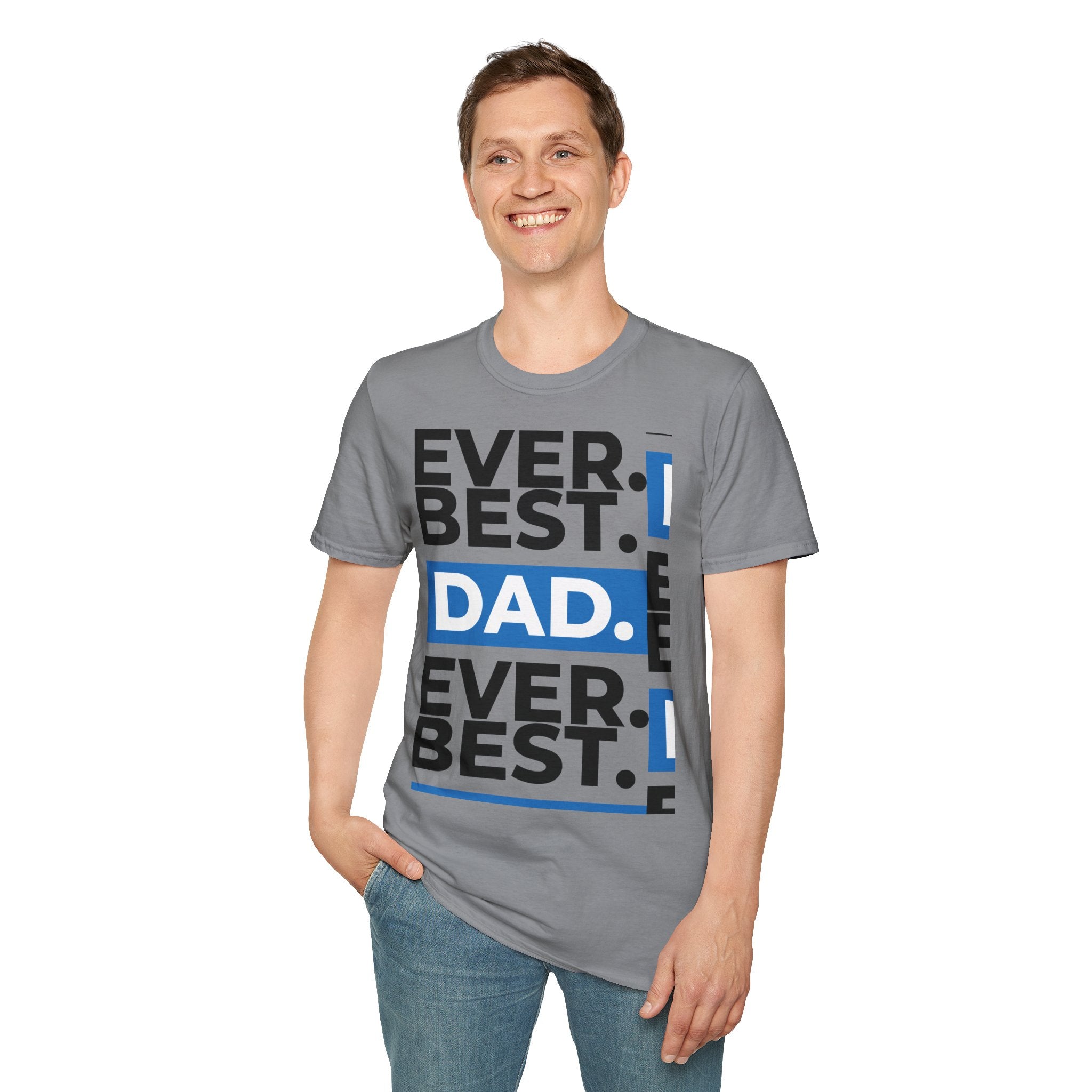 Best Dad Ever T-Shirt — Bold Typography Father’s Day Tee