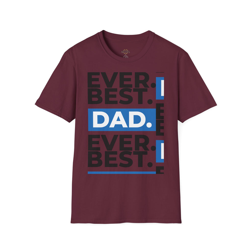 Best Dad Ever T-Shirt — Bold Typography Father’s Day Tee