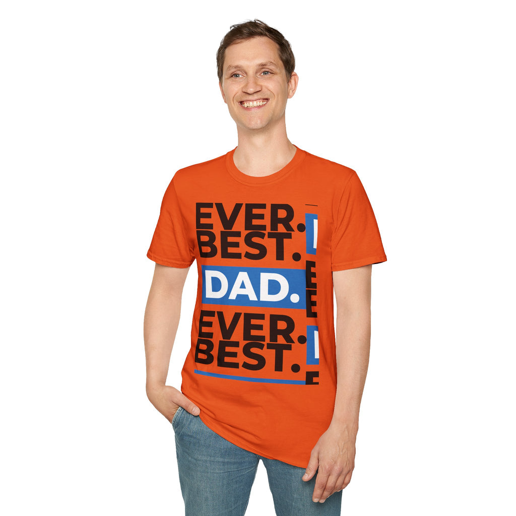 Best Dad Ever T-Shirt — Bold Typography Father’s Day Tee