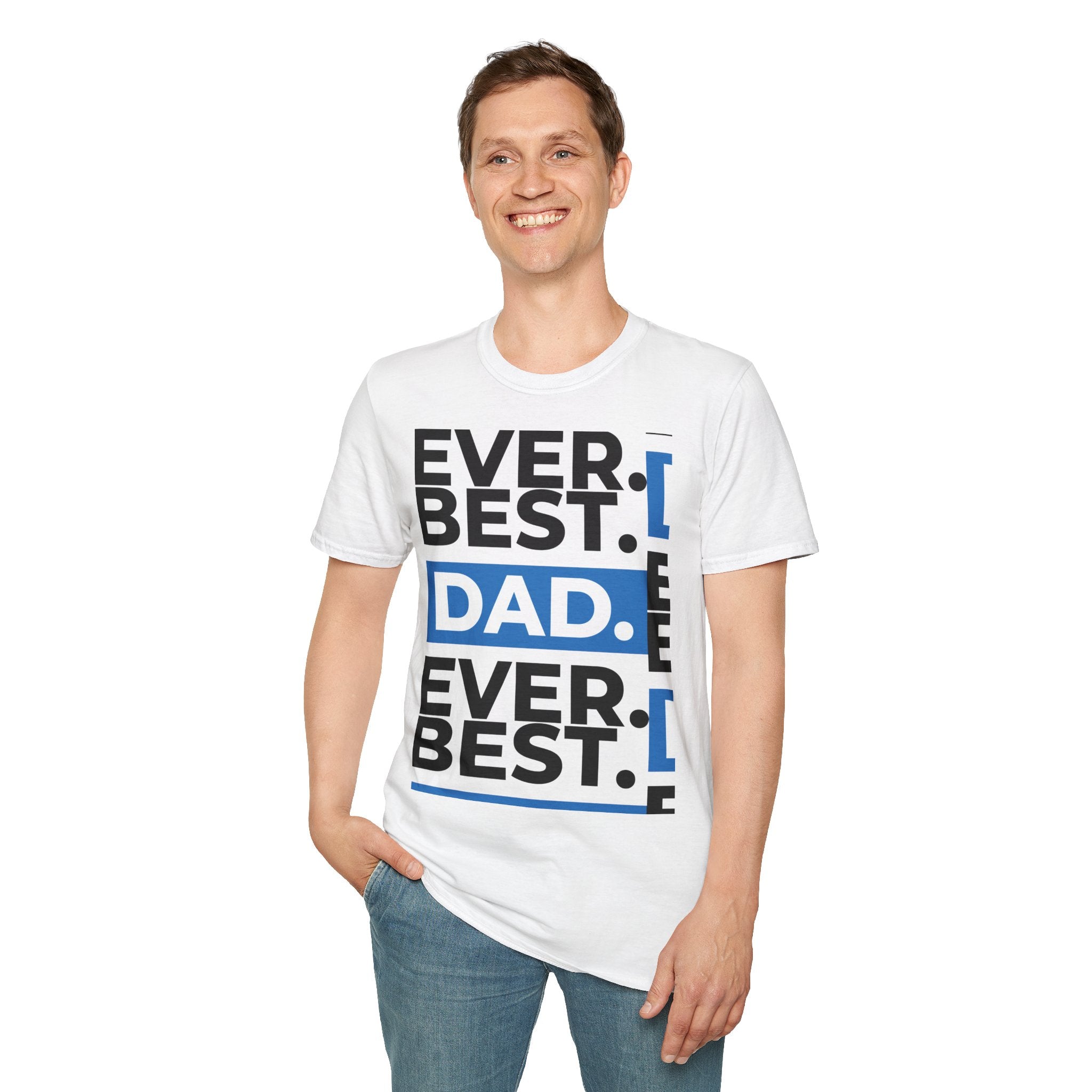 Best Dad Ever T-Shirt — Bold Typography Father’s Day Tee